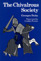 The Chivalrous Society 0520042719 Book Cover
