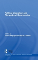 Political Liberalism and Plurinational Democracies 1138882143 Book Cover