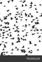 Notebook: Les Oiseaux, Flock, Silhouette, Animaux Carnet / Journal / Livre d'�criture / Calepin / Agenda / Notes - 6 x 9 pouces (15,24 x 22,86 cm), 150 pages, surface brillante. 1702262499 Book Cover