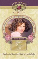 Elsie's New Life 1928749828 Book Cover