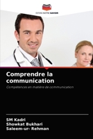 Comprendre la communication: Compétences en matière de communication 6203559105 Book Cover
