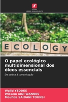 O papel ecológico multidimensional dos óleos essenciais 6207384857 Book Cover