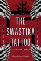 The Swastika Tattoo 1500257141 Book Cover
