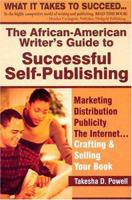The African-American Writer's Guide to Successful Self-Publishing 0972751971 Book Cover