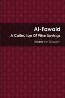 Al-Fawaid: A Collection of Wise Sayings 164354019X Book Cover