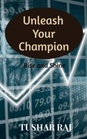 Unleash Your Champion B0BTPQWG37 Book Cover