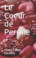 Le Coeur de Perrine 1700949748 Book Cover