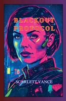 Blackout Protocol (Espionage) B0F16MBB73 Book Cover