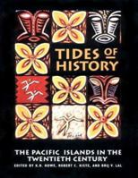 Tides of History: The Pacific Islands in the Twentieth Century 0824815971 Book Cover