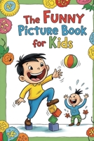 The Funny Picture Book for Kids B0FF2J22KH Book Cover