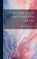 Varicose Veins and Varicose Ulcers 0344343006 Book Cover