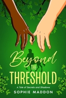Beyond the Threshold 1738432017 Book Cover