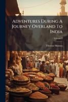Adventures During A Journey Overland To India 1024396002 Book Cover