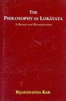The Philosophy of Lokāyata - A Review and Reconstruction 8120836928 Book Cover