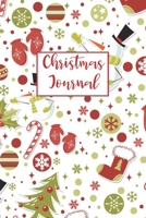 Christmas Journal: A Christmas Themed Journal Notebook for all your Holiday Notes 1706128665 Book Cover