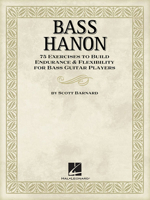 Bass Hanon: 75 Exercises to Build Endurance and Flexibility for Bass Guitar Players 1476805997 Book Cover