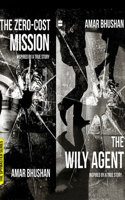 The Wily Agent & the Zero Cost Mission 1721378979 Book Cover