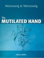 The Mutilated Hand 156053446X Book Cover