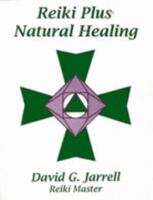 Reiki Plus (R) Natural Healing 0963469002 Book Cover