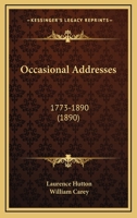 Occasional Addresses 0548596700 Book Cover