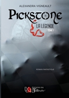 PICKSTONE la Légende - T1 (French Edition) 289809000X Book Cover