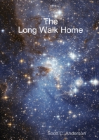 The Long Walk Home 138725295X Book Cover