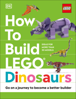 How to Build LEGO Dinosaurs 0744060958 Book Cover