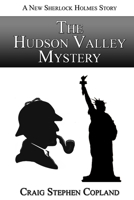 The Hudson Valley Mystery 1502544555 Book Cover