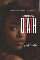 Accidental Death: Part One B0DR2HPZNB Book Cover