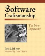 Software Craftsmanship: The New Imperative 0201733862 Book Cover