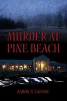 Murder at Pine Beach 1592865895 Book Cover