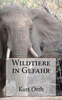 Wildtiere in Gefahr 1983435775 Book Cover