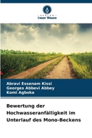 Bewertung der Hochwasseranfälligkeit im Unterlauf des Mono-Beckens (German Edition) 6209645135 Book Cover