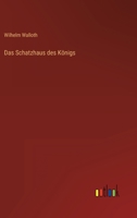 Das Schatzhaus des Königs 3368271083 Book Cover