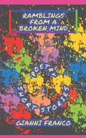 Ramblings from a Broken Mind: Poetry and Short Stories 1736621742 Book Cover