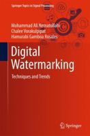 Digital Watermarking: Techniques and Trends 9811020949 Book Cover