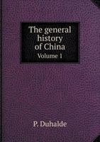 The General History of China Volume 1 5518965079 Book Cover
