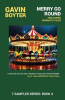 Merry Go Round: and 6 More Romance Tales (7 Sampler Series) B0CGL9VKN7 Book Cover