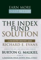 Earn More (Sleep Better): The Index Fund Solution 0684852500 Book Cover