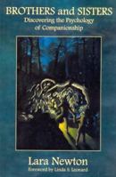 Brothers and Sisters: Discovering the Psychology of Companionship 188267071X Book Cover