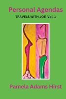 Travels With Joe: Personal Agendas B0C79QR7XL Book Cover