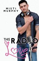 This Radio Love 1541367944 Book Cover