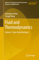 Fluid and Thermodynamics: Volume 1: Basic Fluid Mechanics 3319336320 Book Cover