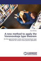 A new method to apply the Voronovskaja type theorem 3659355755 Book Cover
