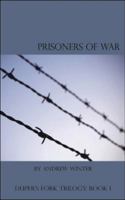 Dupers Fork: Prisoners of War (Duper's Fork Trilogy) 0981584586 Book Cover