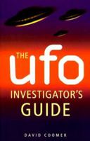 The Ufo Investigator's Guide 0713727829 Book Cover