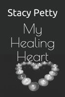 My Healing Heart B08BWBZV9P Book Cover