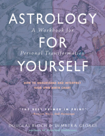 Astrology for Yourself: How to Understand And Interpret Your Own Birth Chart 0892541229 Book Cover