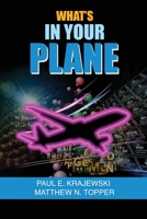What's In Your Plane B0BN7DLCS8 Book Cover