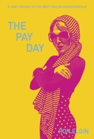 The Pay Day 1636183123 Book Cover